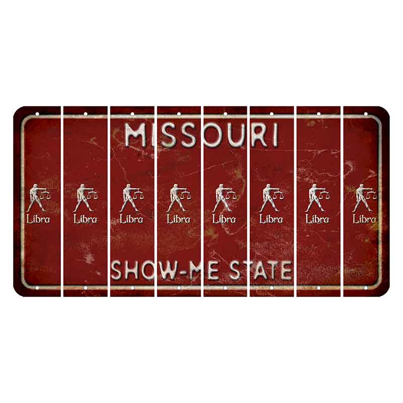 Missouri Maroon Show Me State Cut License Plate Strips (Set of 8) Zodiac Sign - Libra