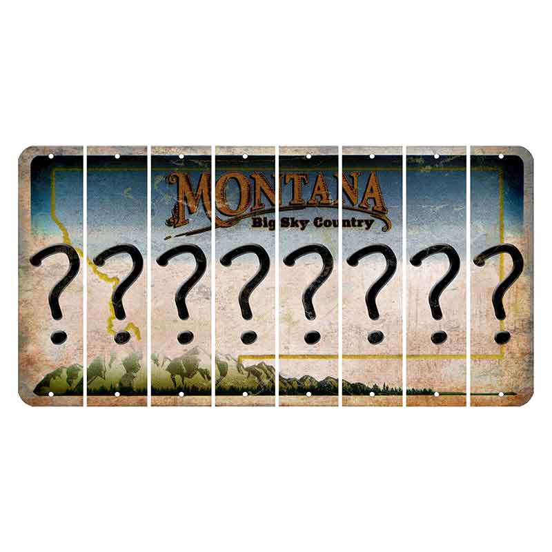 Montana Big Sky Country Cut License Plate Strips (Set of 8) Question Mark