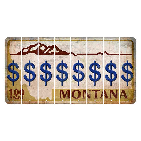 Montana Centennial Cut License Plate Strips (Set of 8) Dollar Sign