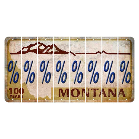 Montana Centennial Cut License Plate Strips (Set of 8) Percent Sign