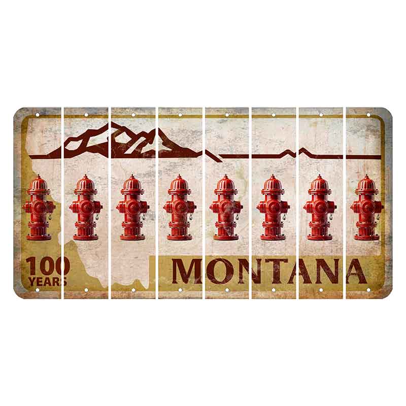 Montana Centennial Cut License Plate Strips (Set of 8) Fire Hydrant