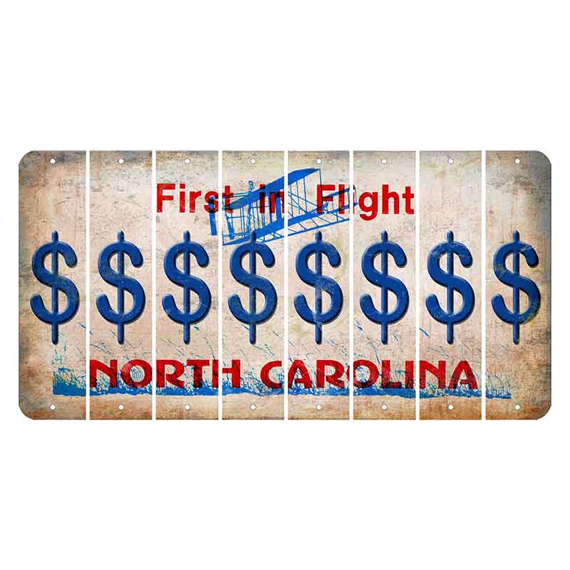 North Carolina First in Flight Cut License Plate Strips (Set of 8) Dollar Sign