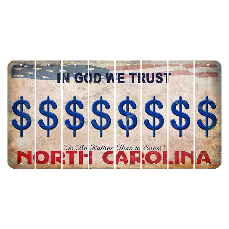 North Carolina In God We Trust Cut License Plate Strips (Set of 8) Dollar Sign