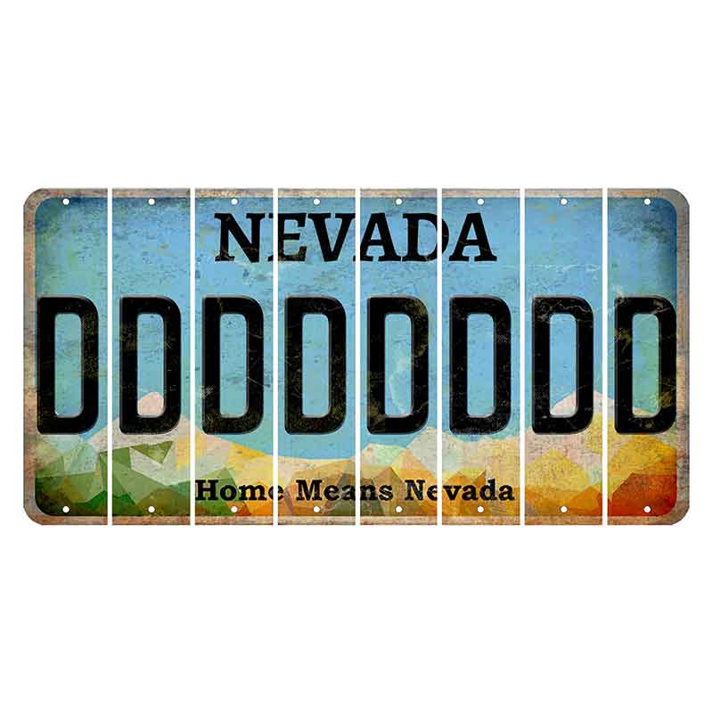 Nevada Home Means Nevada Cut License Plate Strips (Set of 8) D