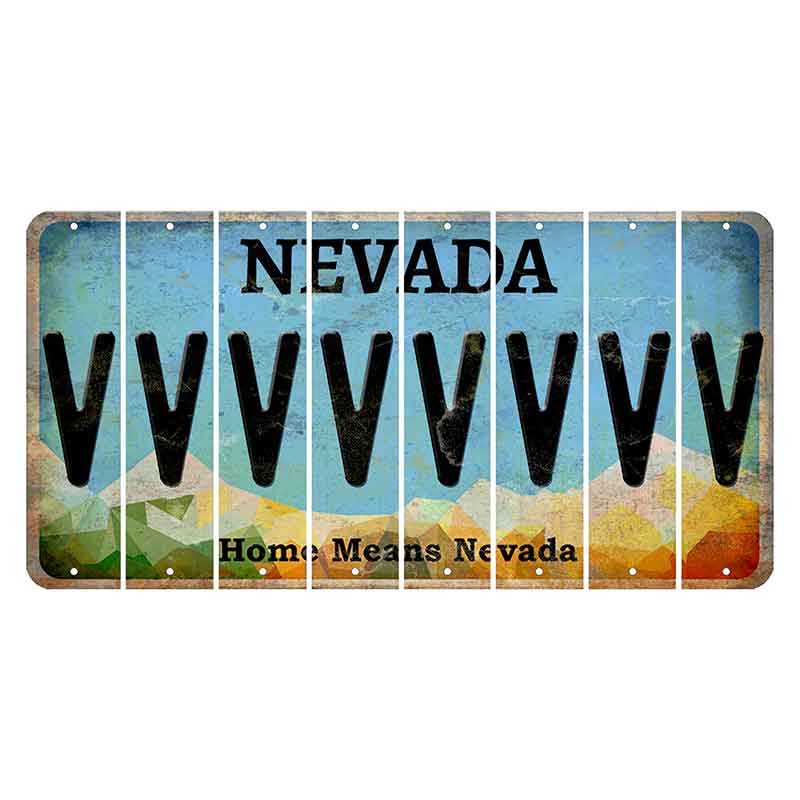 Nevada Home Means Nevada Cut License Plate Strips (Set of 8) V