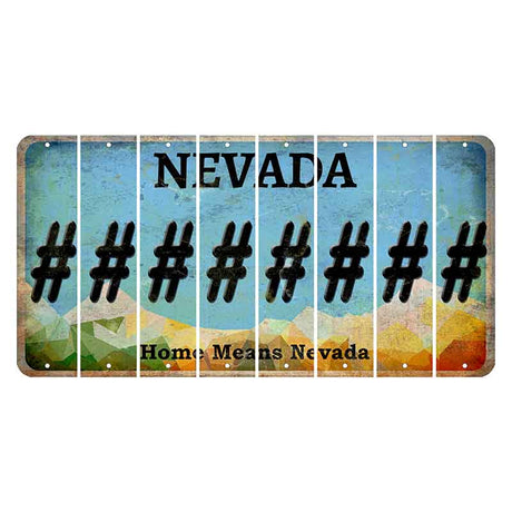 Nevada Home Means Nevada Cut License Plate Strips (Set of 8) Hashtag