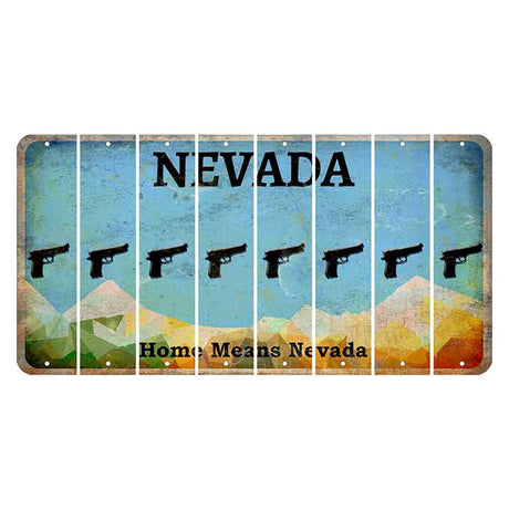 Nevada Home Means Nevada Cut License Plate Strips (Set of 8) Handgun