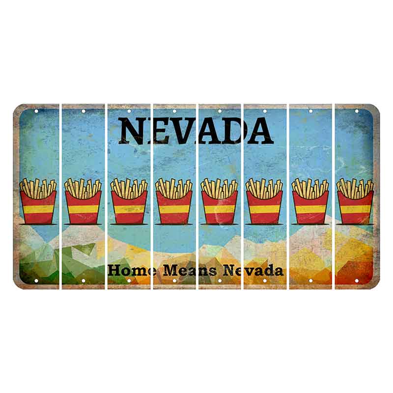 Nevada Home Means Nevada Cut License Plate Strips (Set of 8) French Fries