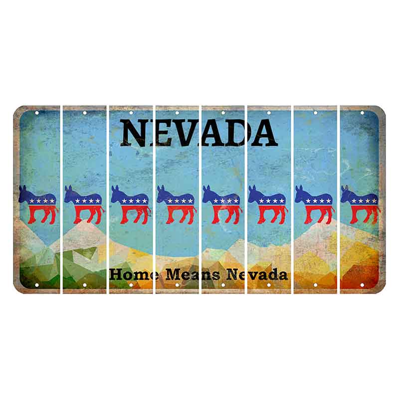 Nevada Home Means Nevada Cut License Plate Strips (Set of 8) Democrat