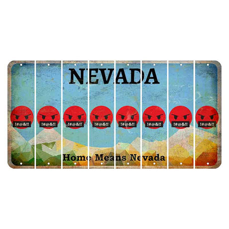 Nevada Home Means Nevada Cut License Plate Strips (Set of 8) Emoji - Pissed