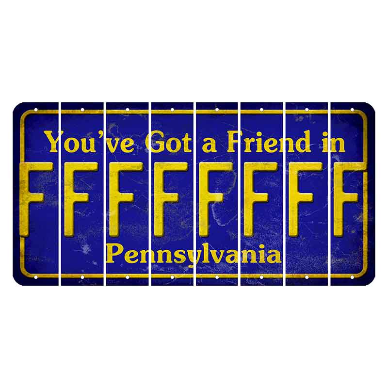 Pennsylvania Youve Got a Friend Cut License Plate Strips (Set of 8) F