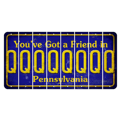 Pennsylvania Youve Got a Friend Cut License Plate Strips (Set of 8) Q