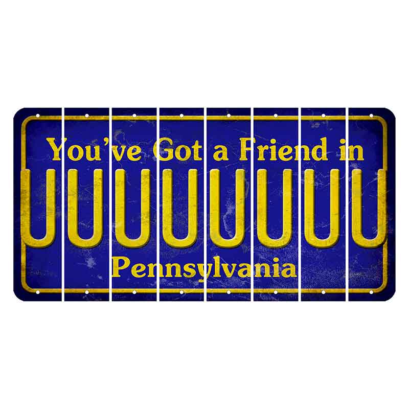 Pennsylvania Youve Got a Friend Cut License Plate Strips (Set of 8) U