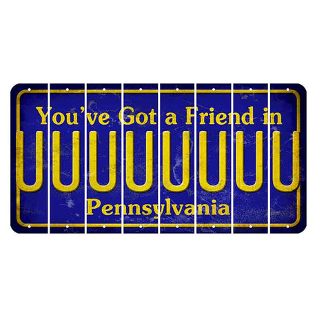 Pennsylvania Youve Got a Friend Cut License Plate Strips (Set of 8) U