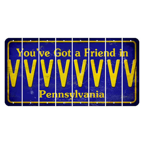 Pennsylvania Youve Got a Friend Cut License Plate Strips (Set of 8) V