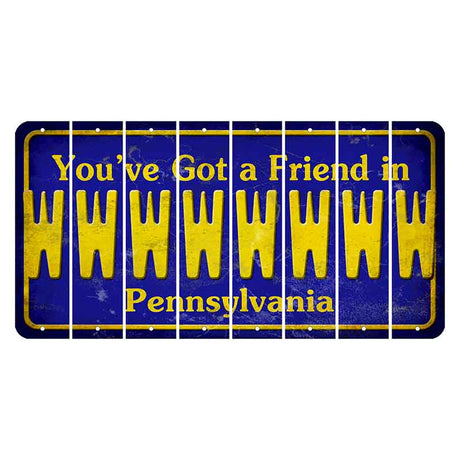 Pennsylvania Youve Got a Friend Cut License Plate Strips (Set of 8) W