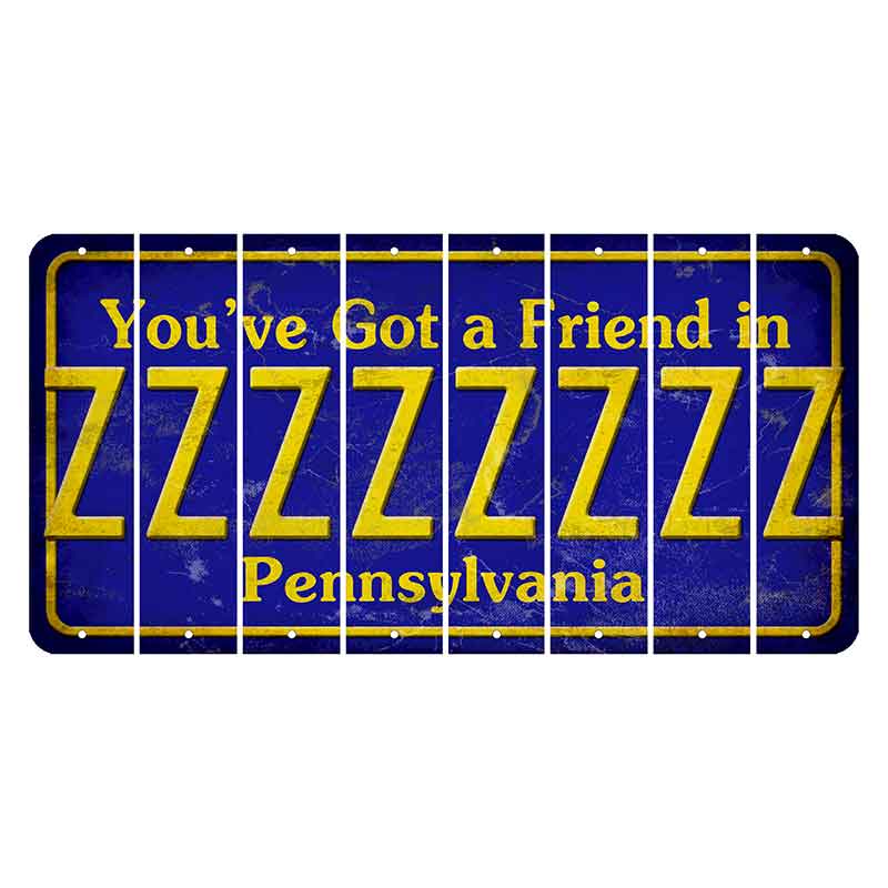 Pennsylvania Youve Got a Friend Cut License Plate Strips (Set of 8) Z