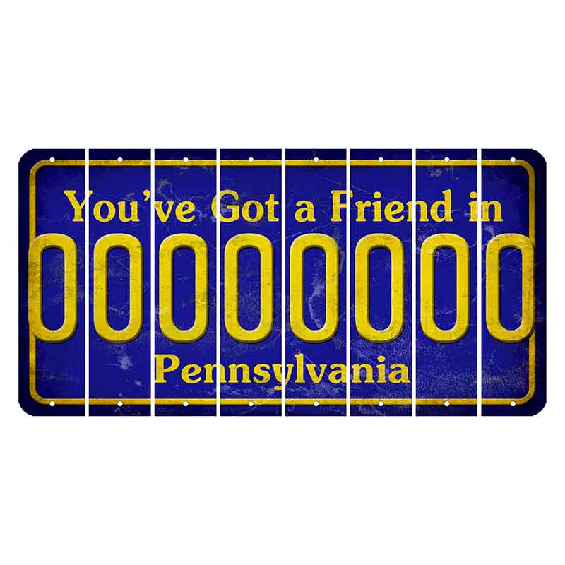 Pennsylvania Youve Got a Friend Cut License Plate Strips (Set of 8)