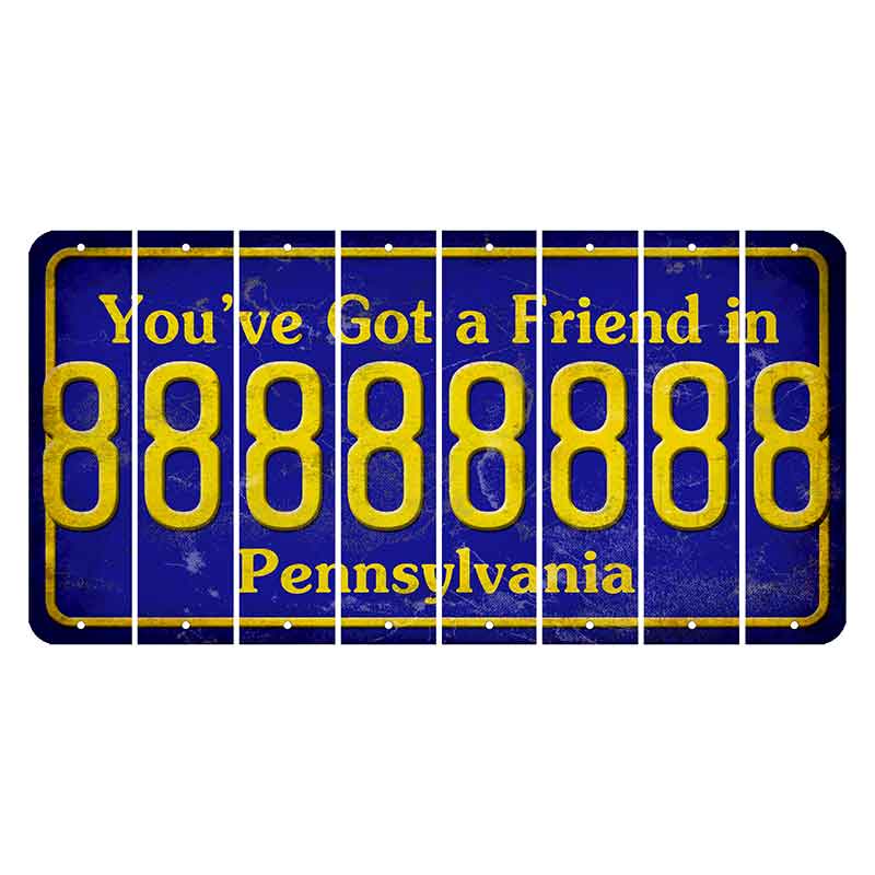 Pennsylvania Youve Got a Friend Cut License Plate Strips (Set of 8) 8