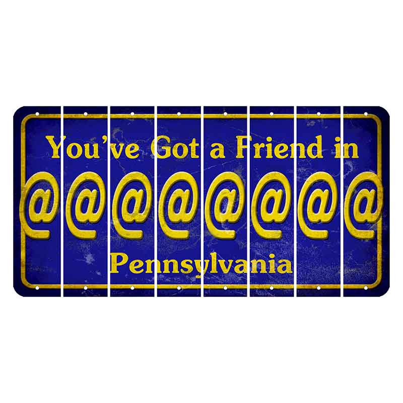 Pennsylvania Youve Got a Friend Cut License Plate Strips (Set of 8) At Sign