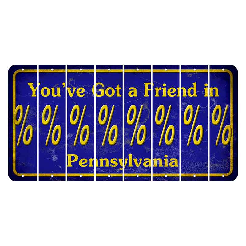 Pennsylvania Youve Got a Friend Cut License Plate Strips (Set of 8) Percent Sign