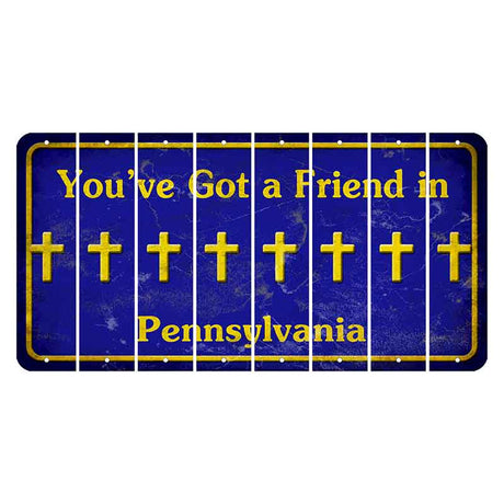 Pennsylvania Youve Got a Friend Cut License Plate Strips (Set of 8) Cross