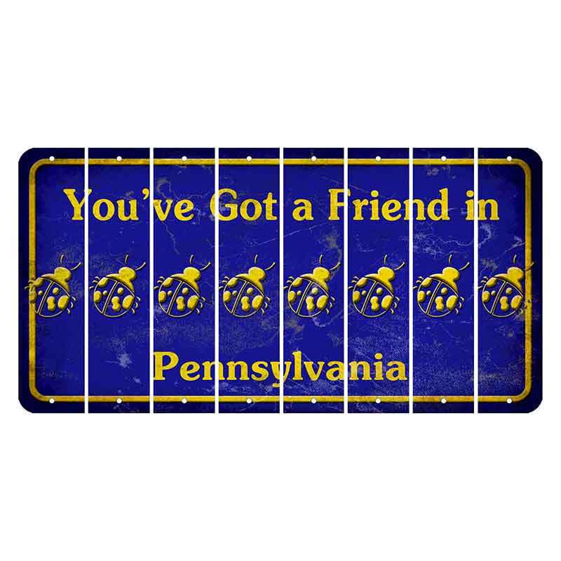 Pennsylvania Youve Got a Friend Cut License Plate Strips (Set of 8) Ladybug