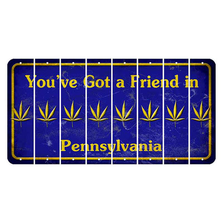 Pennsylvania Youve Got a Friend Cut License Plate Strips (Set of 8) Pot Leaf