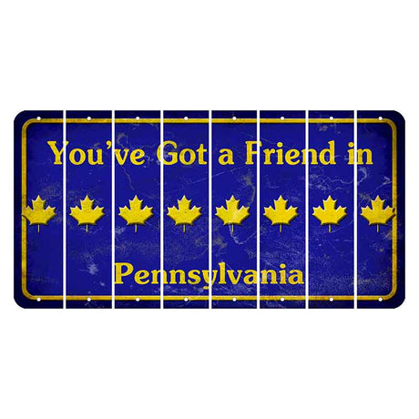 Pennsylvania Youve Got a Friend Cut License Plate Strips (Set of 8) Maple Leaf