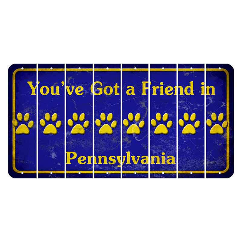 Pennsylvania Youve Got a Friend Cut License Plate Strips (Set of 8) Dog Paw