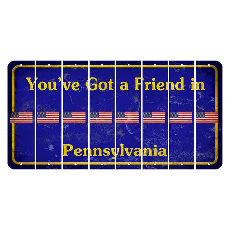 Pennsylvania Youve Got a Friend Cut License Plate Strips (Set of 8) American Flag