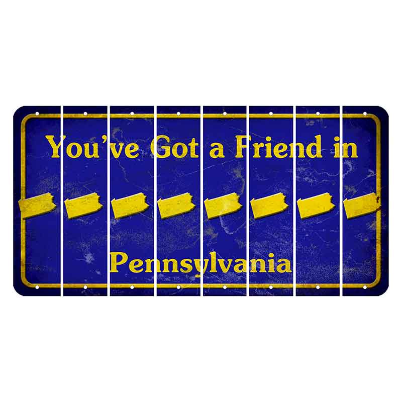 Pennsylvania Youve Got a Friend Cut License Plate Strips (Set of 8) State Silhouette