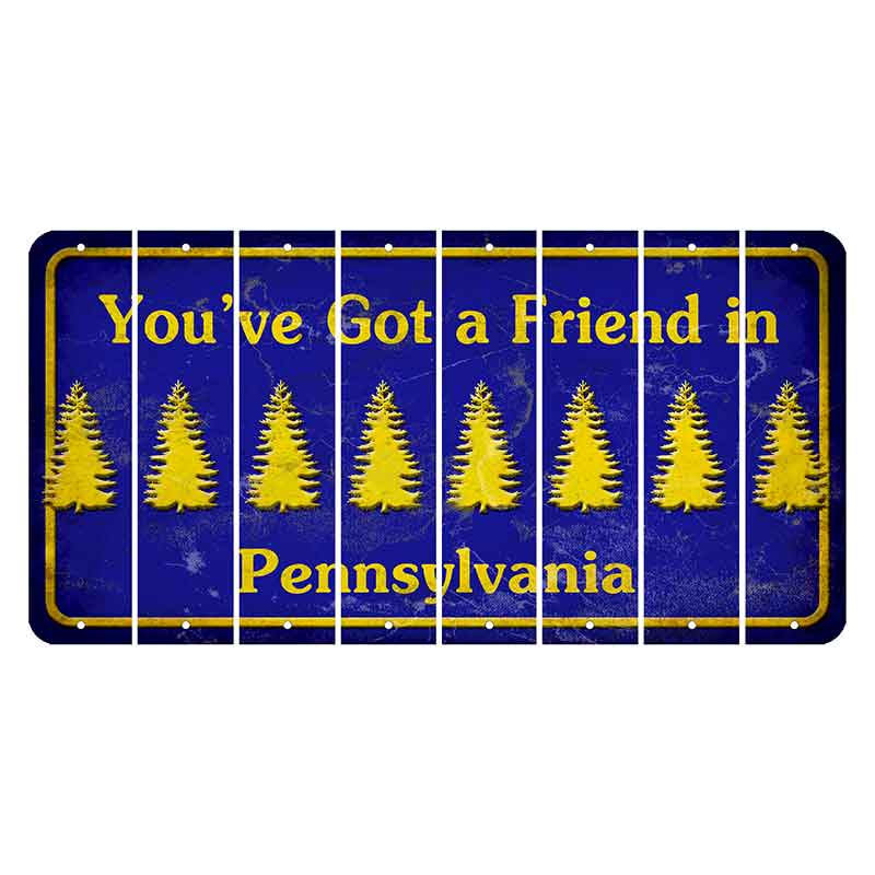 Pennsylvania Youve Got a Friend Cut License Plate Strips (Set of 8) Pine Tree