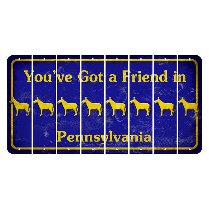 Pennsylvania Youve Got a Friend Cut License Plate Strips (Set of 8) Donkey