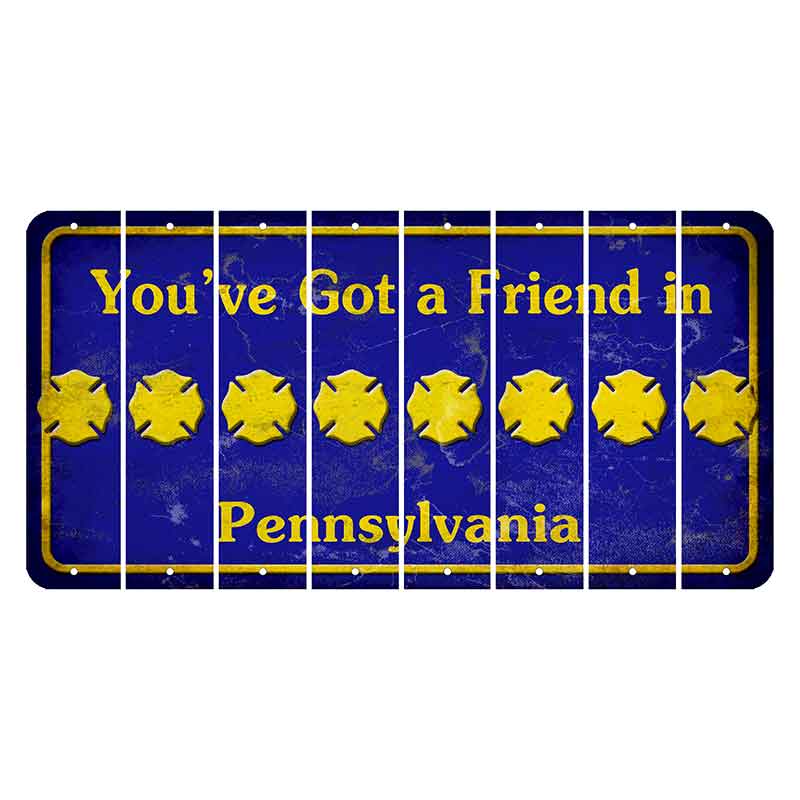 Pennsylvania Youve Got a Friend Cut License Plate Strips (Set of 8) Fire Badge