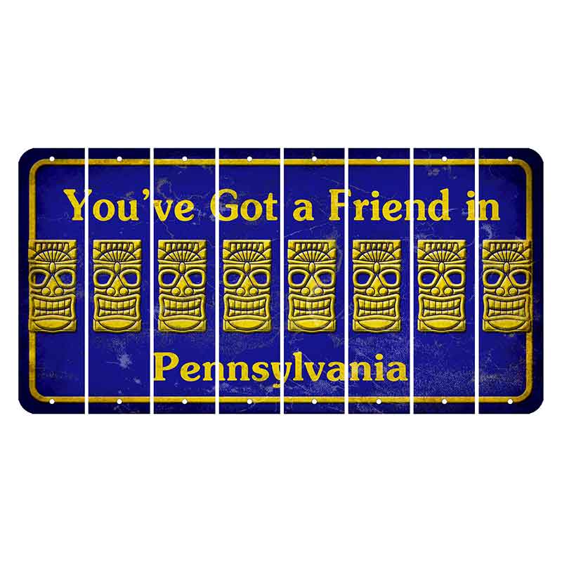 Pennsylvania Youve Got a Friend Cut License Plate Strips (Set of 8) Tiki