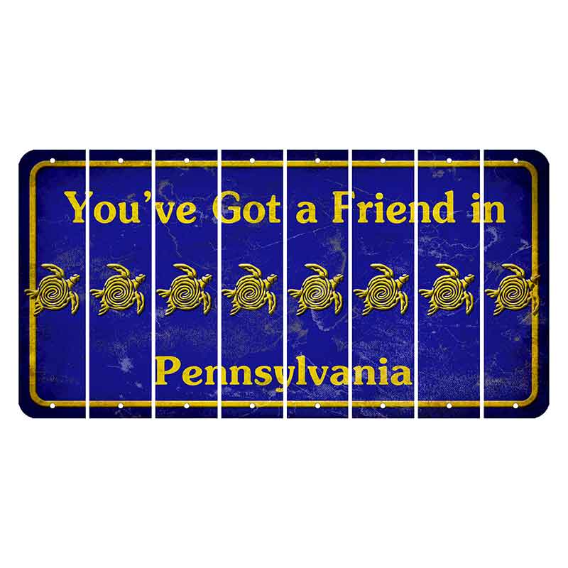 Pennsylvania Youve Got a Friend Cut License Plate Strips (Set of 8) Sea Turtle