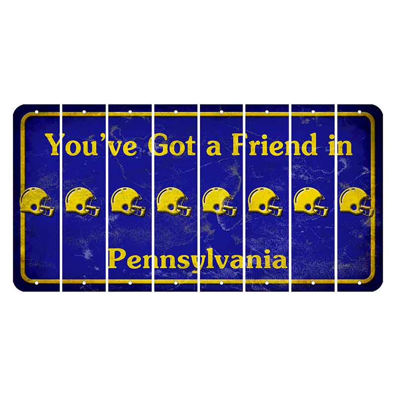 Pennsylvania Youve Got a Friend Cut License Plate Strips (Set of 8) Football Helmet