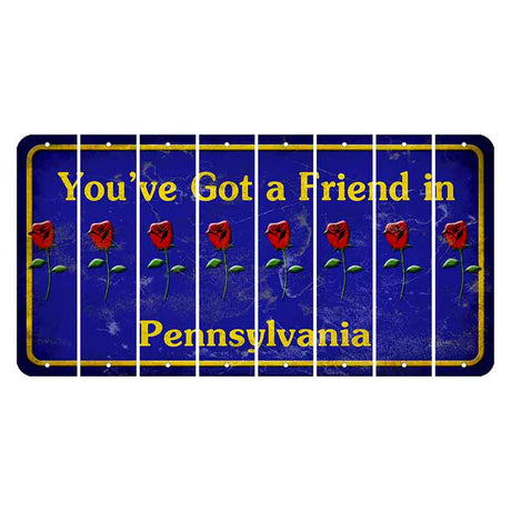 Pennsylvania Youve Got a Friend Cut License Plate Strips (Set of 8) Red Rose