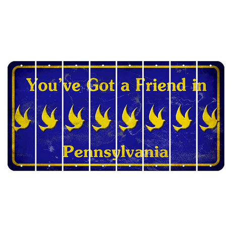 Pennsylvania Youve Got a Friend Cut License Plate Strips (Set of 8) Dove