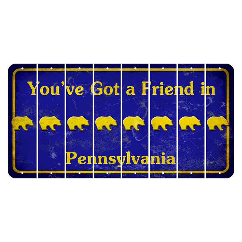 Pennsylvania Youve Got a Friend Cut License Plate Strips (Set of 8) Bear