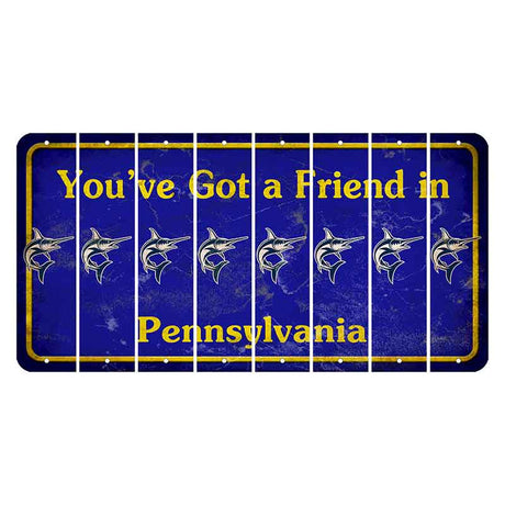 Pennsylvania Youve Got a Friend Cut License Plate Strips (Set of 8) Swordfish