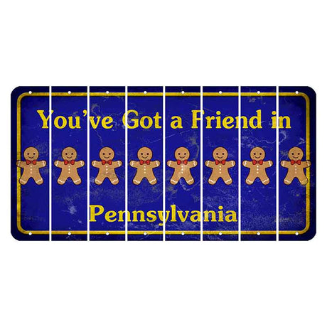 Pennsylvania Youve Got a Friend Cut License Plate Strips (Set of 8) Gingerbread Man