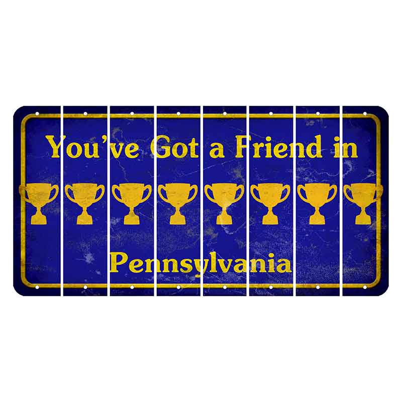 Pennsylvania Youve Got a Friend Cut License Plate Strips (Set of 8) Trophy