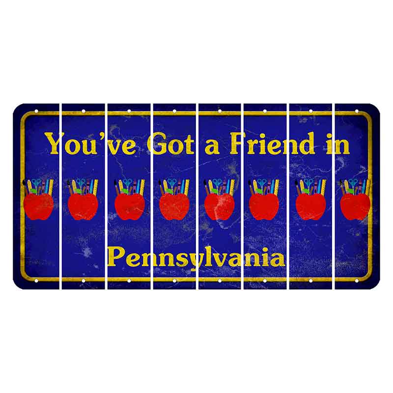 Pennsylvania Youve Got a Friend Cut License Plate Strips (Set of 8) Teacher Apple