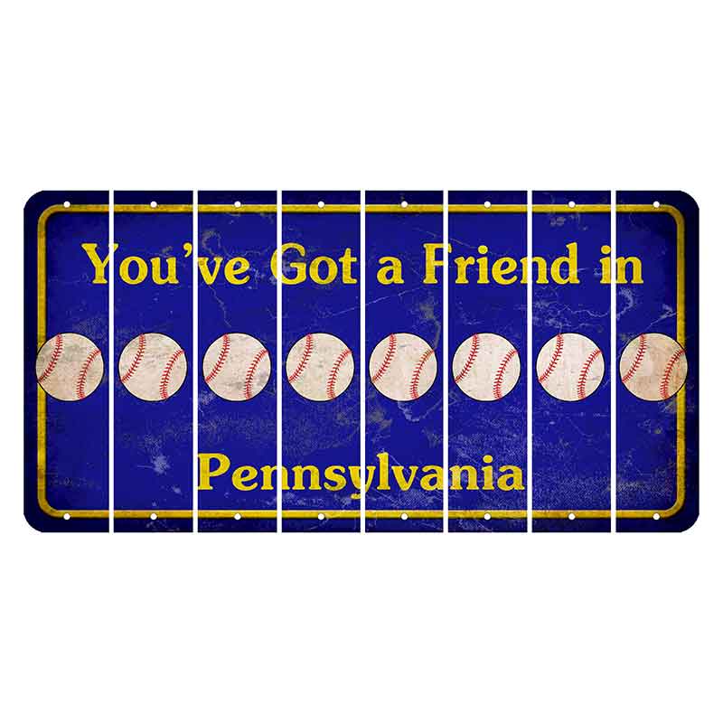 Pennsylvania Youve Got a Friend Cut License Plate Strips (Set of 8) Baseball