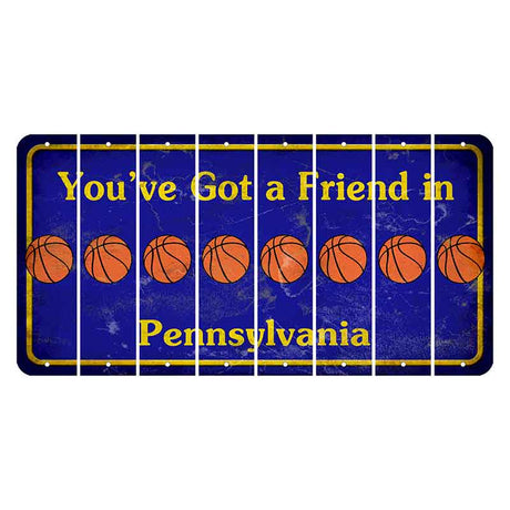 Pennsylvania Youve Got a Friend Cut License Plate Strips (Set of 8) Basketball