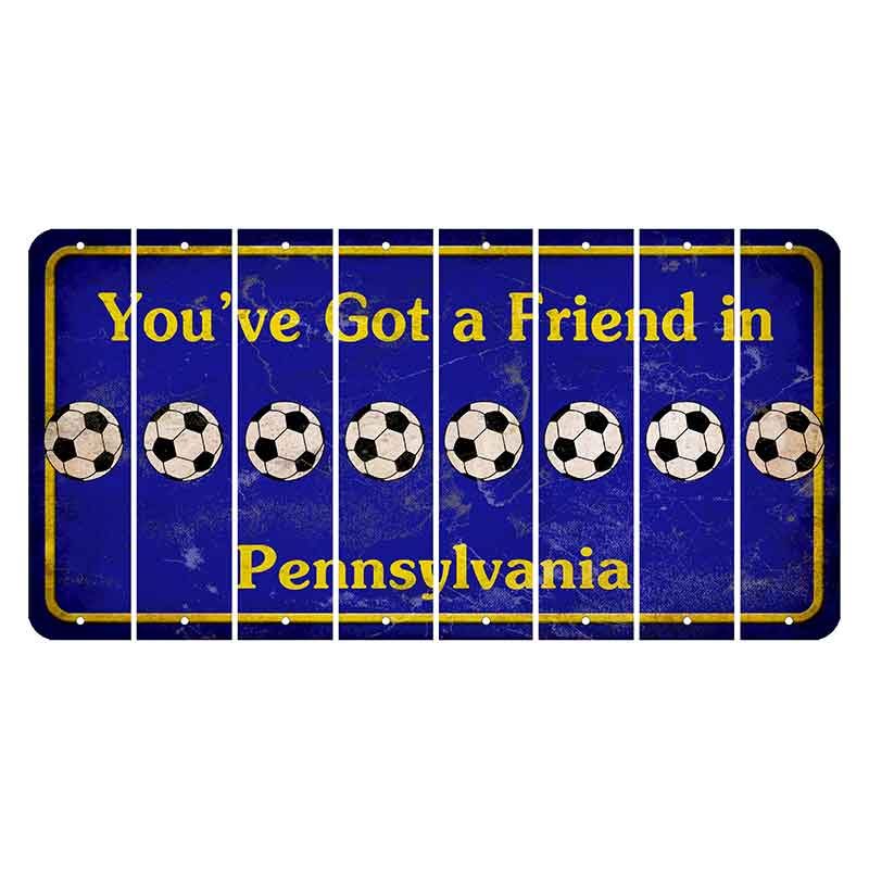 Pennsylvania Youve Got a Friend Cut License Plate Strips (Set of 8) Soccerball