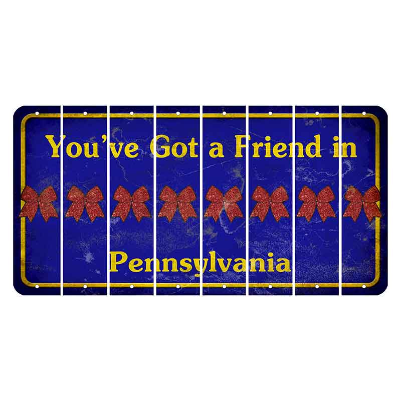 Pennsylvania Youve Got a Friend Cut License Plate Strips (Set of 8) Cheer Bow