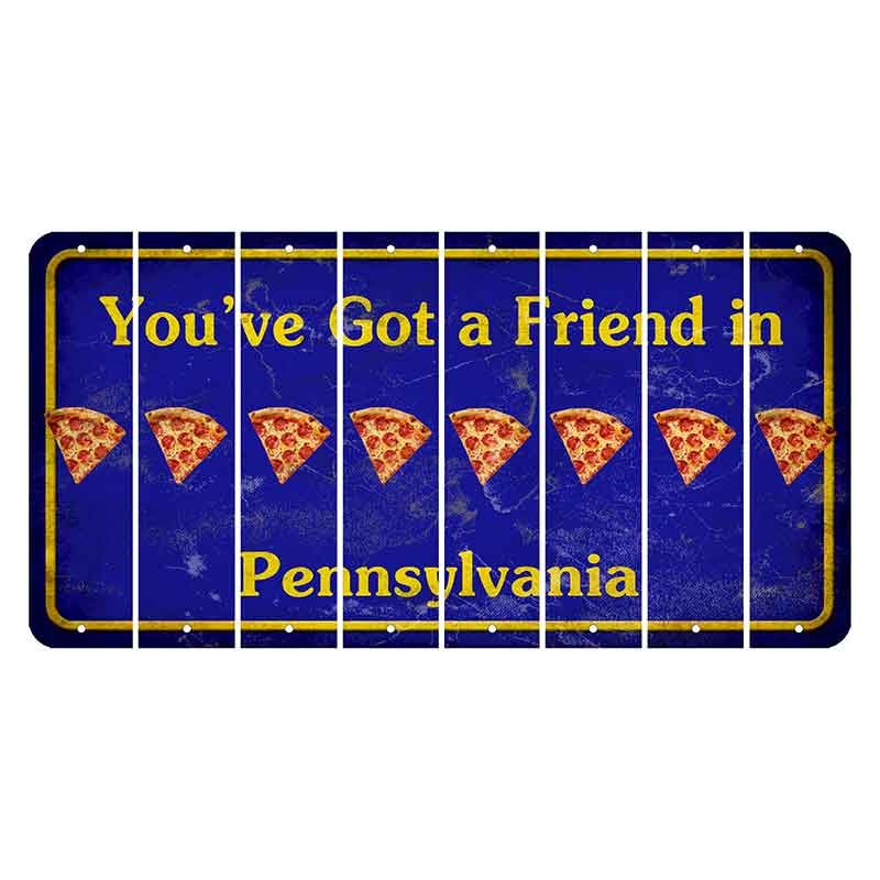 Pennsylvania Youve Got a Friend Cut License Plate Strips (Set of 8) Pizza